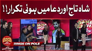 Rings On Pole | Game Show Aisay Chalay Ga | Danish Taimoor Show | Shahtaj Khan | Dua Zahra