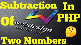 Subtraction Of Two Number Program In PHP|Subtraction Of Two Number|Subtraction Program In PHP|