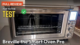 Breville Smart Oven Pro: Complete Review After Putting It to Work