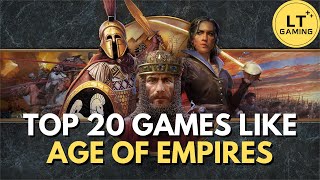 Top 20 Games Like Age of Empires