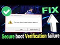 How to Fix VAN Secure boot verification failure