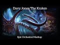 Pirates of the Caribbean -- Davy Jones/The Kraken (Epic Orchestral Mashup)