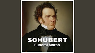 Schubert: Funeral March (Excerpt)