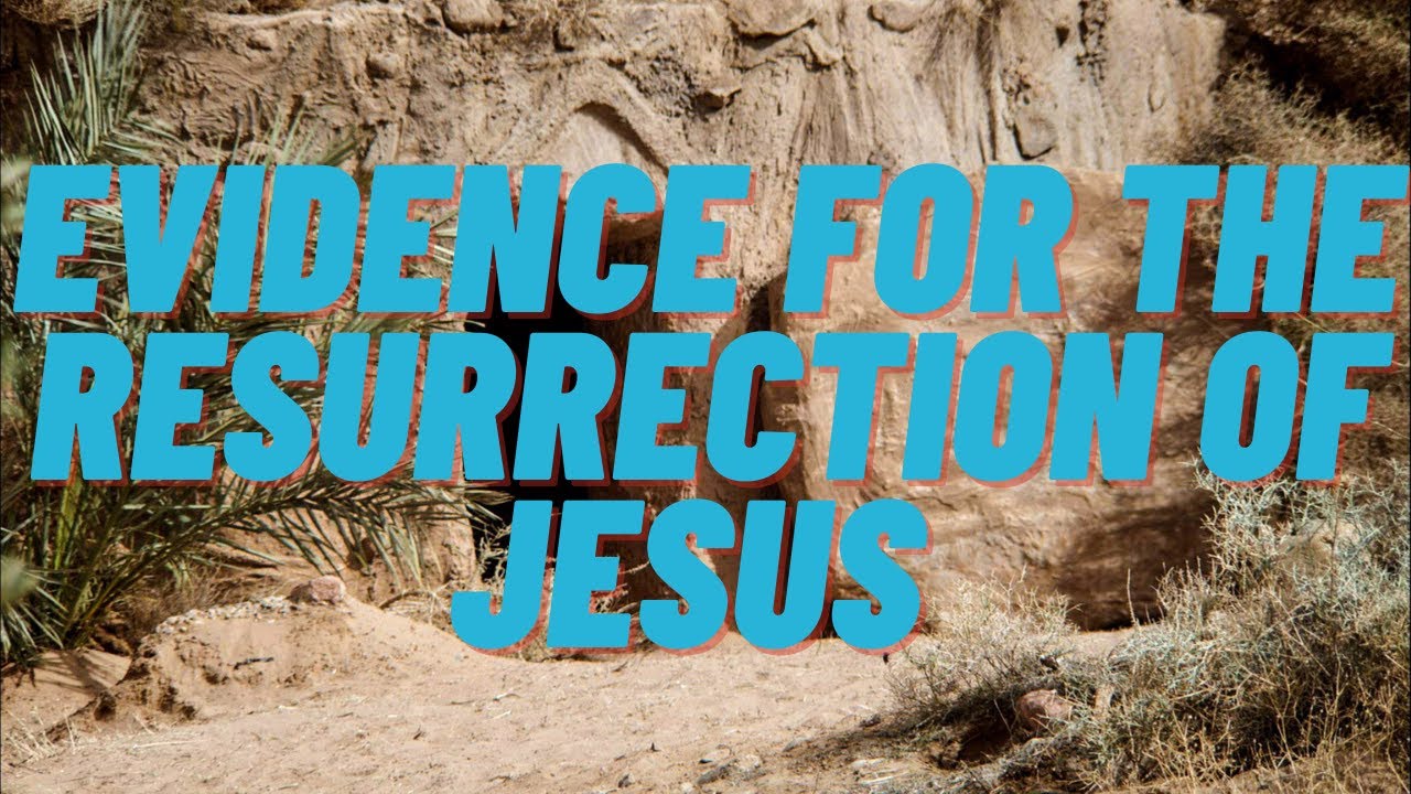 Historical Evidence For The Resurrection Of Jesus - YouTube