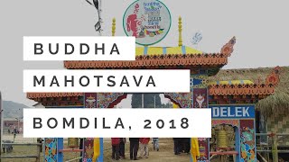 Buddha Festival | Bomdila | Arunachal Pradesh
