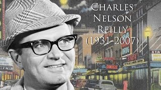 Charles Nelson Reilly (1931-2007)