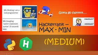 Hackerrank - MaxMin walkthrough #Python #Hackerrank