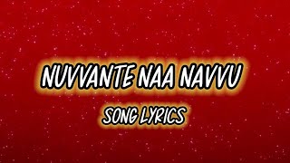 Nuvvante Naa Navvu Song lyrics |Krishnagadi Veera Prema Gaadha |Nani| Mehreen |Haricharan |Sindhuri|