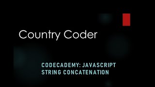 Codecademy: String Concatenation