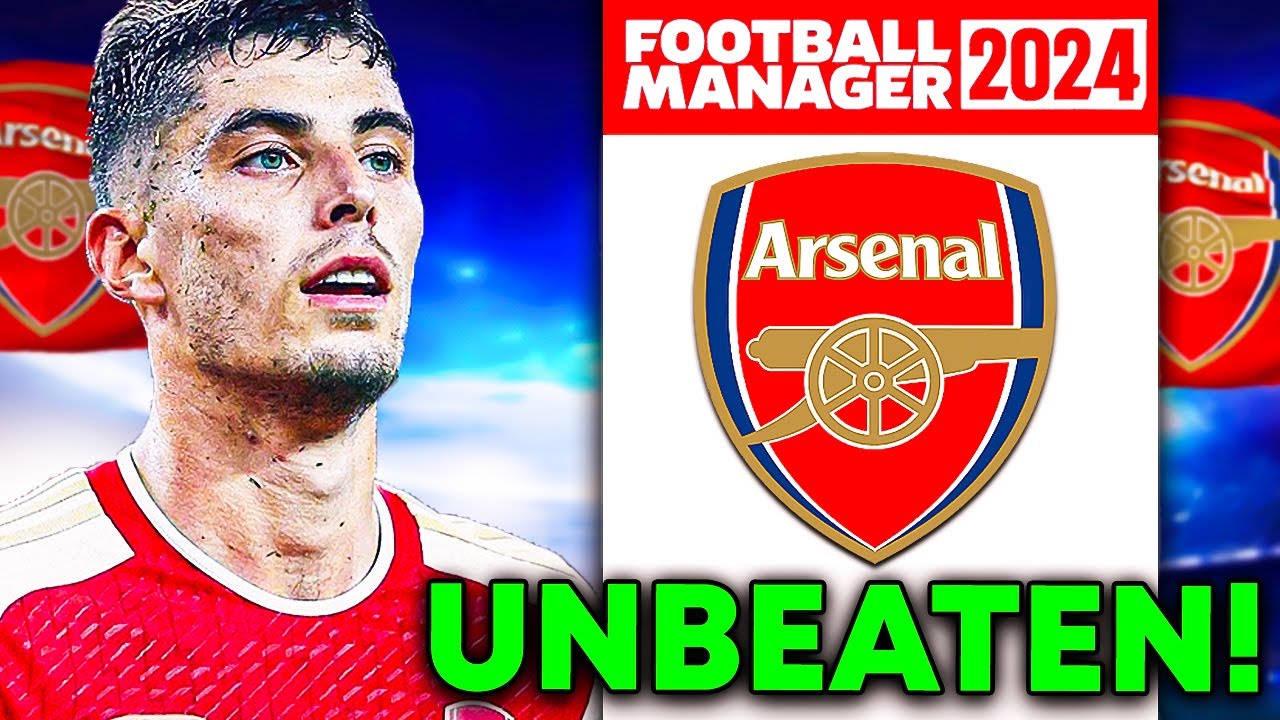 UNBEATEN SEASON? | Arsenal FM24 | Football Manager 2024 SERIES - YouTube