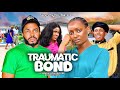 TRAUMATIC BOND Pt. 2 - Adaeze Eluke, Maleek Milton Nigerian Movies 2024 Latest Full Movies