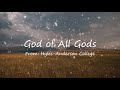 God of All Gods | Hyles-Anderson College | Lyrics