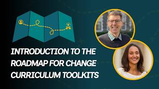 Introduction to the Roadmap for Change Curriculum Toolkits