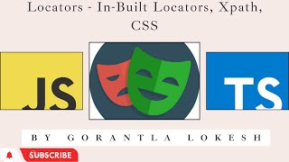 [2024] Part 6: Locators - In Built Locators, Xpath, CSS in Playwright | JavaScript & TypeScript