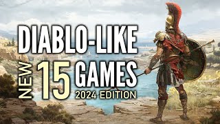 Top 15 Best NEW Diablo-Like ARPG That You Should Play | 2024 Edition