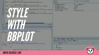 Data Science Live: Episode 7 - Style a plot with bbplot