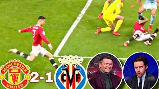 Man United vs Villarreal 2 1 UCL Michael Owen & Hargreaves Reacts To Ronaldo Goal⚽ Bruno Interview