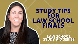 Getting Through Law School Finals: Tips To Help You Study