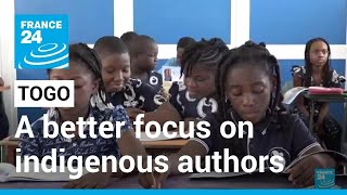Togo education: A better focus on indigenous authors • FRANCE 24 English