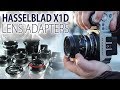 Hasselblad X1D Lens Adapters - Mount Medium Format and 35mm Lenses on your X1D!