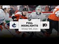 Canucks at Flyers | October 19, 2024 | NHL Full Game Highlights