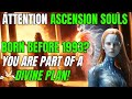 Attention! Shocking Warning Ascension Souls Born Before 1993