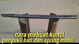 CARA MEMBUAT CUNGKIL BAN DARI SPRING MOBIL BEKAS