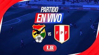 🔴 PERÚ vs BOLIVIA EN VIVO por las Eliminatorias Sudamericanas 2023 - Fecha 5