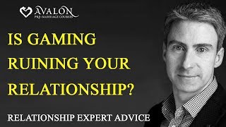 Relationship Expert ❤ Is gaming 🏆 ruining your relationship?