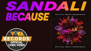 Sandali - Because | Indak OST [Official Lyric Video]