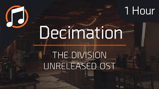 The Division Unreleased OST | Decimation : 1 Hour Loop
