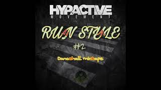 Runstyle Mixtape - Dj Swagga - Hypactive Movements