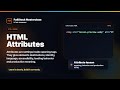 HTML Attributes | FullStack Masterclass HTML Course