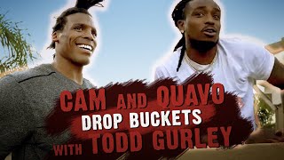 Cam Newton & @Quavo Huncho Drop Buckets with Todd Gurley