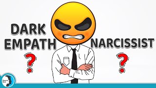 Dark Empath VS Narcissist: The Differences, The Similarities