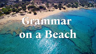 Grammar on a Beach - 12. Past Tense of 