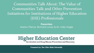 The Value of Communities Talk and Other Federal Prevention Initiatives for IHE Professionals