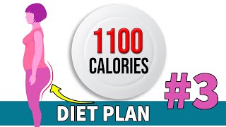 DIET PLAN #3 | 1100 CALORIES | FOR LOWER BODY FAT | EASY AND BUDGET FRIENDLY