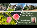 2.0 Chateau Outbuildings and Future Plans