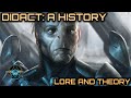 The Didact: A History | Lore and Theory