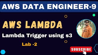 9 AWS Lambda Trigger | AWS Lambda Practical Lab| AWS Data Engineer