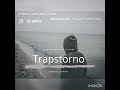 Trapstorno El DKANO,Carlos Rap,El Lin2sKy, Hendry sanchez ,pasopa, El Intelecto Boy,El unico ft