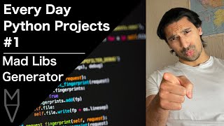 I Create a Mad Libs Generator in Python! #0001