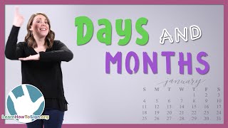 Days of the Week and Months of the Year in ASL