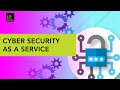 Outsource Cyber Security As A Service