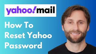 How to Reset Yahoo Password [Full Guide 2026]