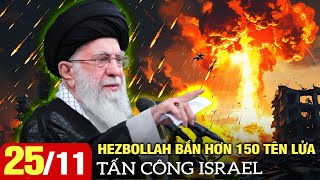 Toàn cảnh quốc tế 25/11: Hezbollah bắn hơn 150 tên lửa tấn công Israel