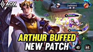 AOV : ARTHUR BUFFED NEW PATCH - ARENA OF VALOR LIÊNQUÂNMOBILE ROV