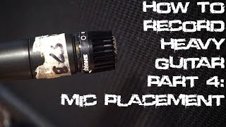 How to Record Heavy Guitar Part 4: Mic Placement | SpectreSoundStudios TUTORIAL