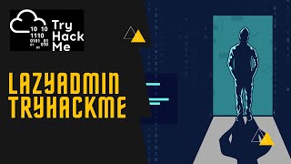 Lazyadmin | Tryhackme | OSCP